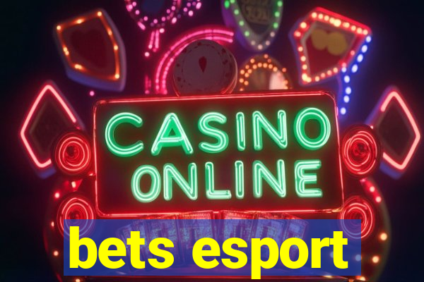 bets esport