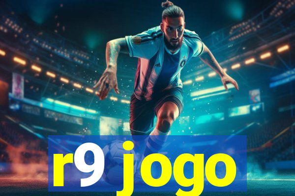 r9 jogo