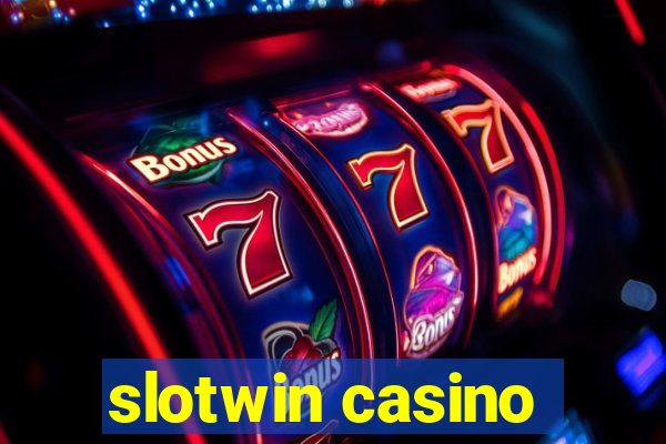 slotwin casino