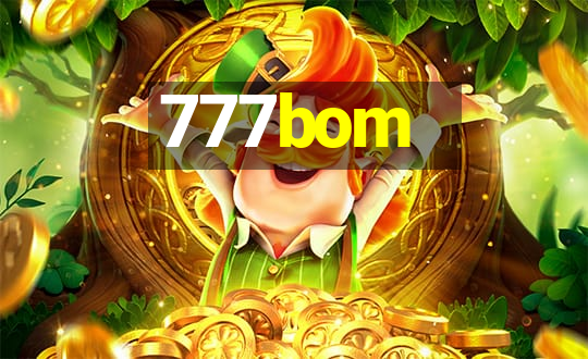 777bom