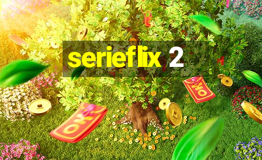 serieflix 2