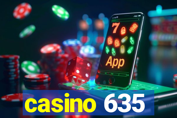 casino 635