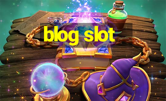 blog slot