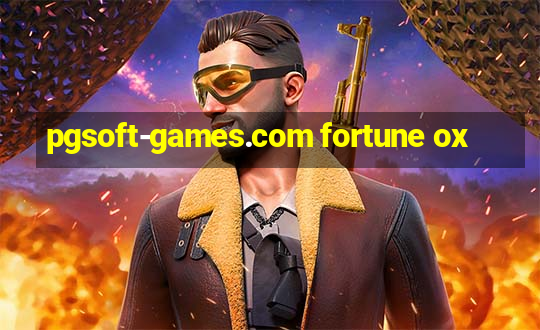 pgsoft-games.com fortune ox