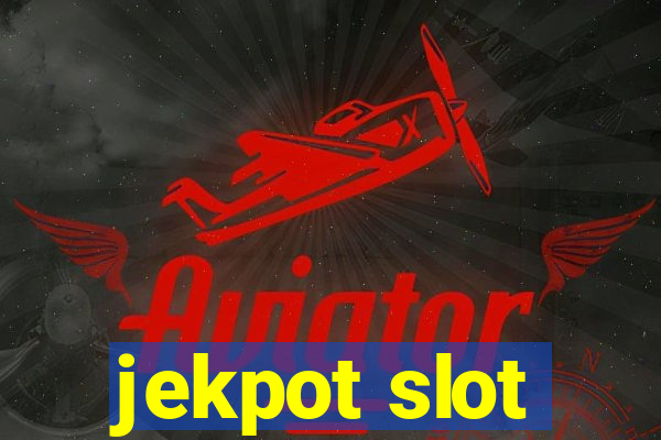 jekpot slot