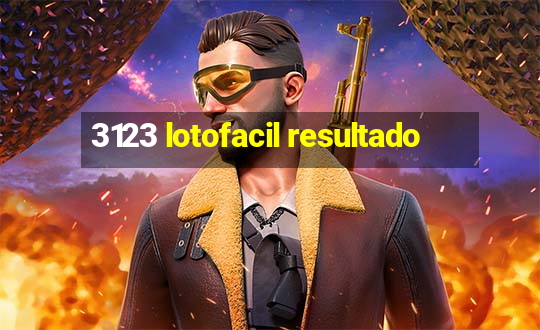 3123 lotofacil resultado