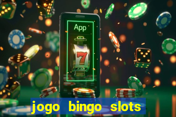 jogo bingo slots é confiável