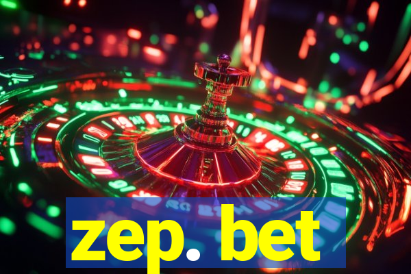 zep. bet