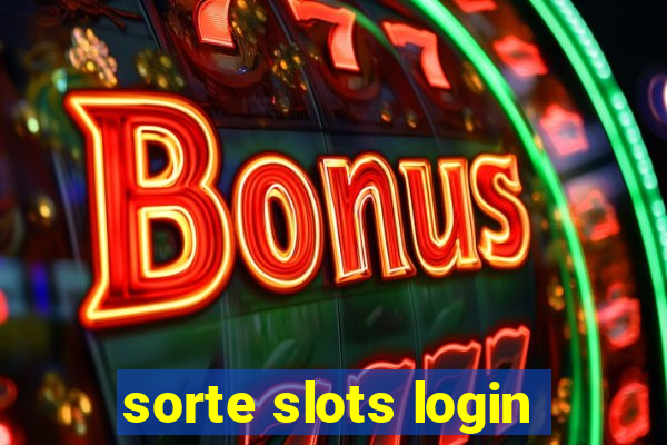 sorte slots login