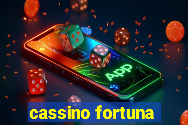 cassino fortuna