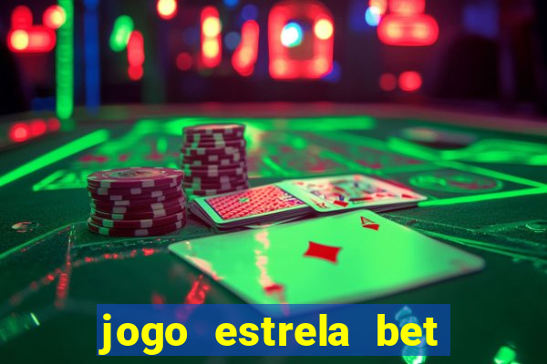 jogo estrela bet como funciona