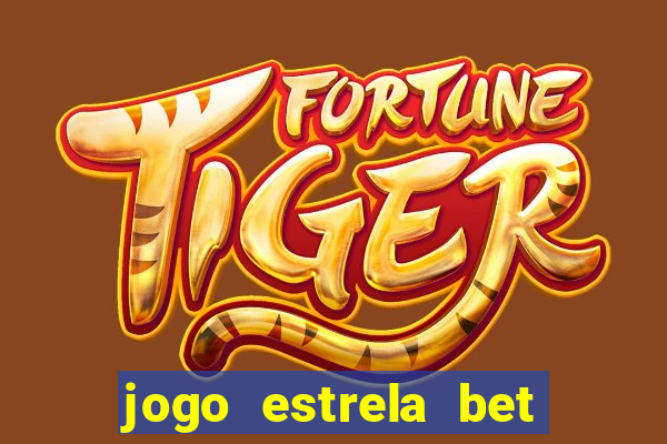 jogo estrela bet como funciona