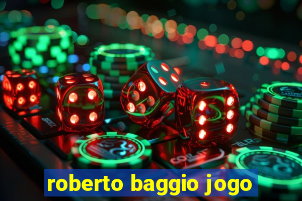 roberto baggio jogo