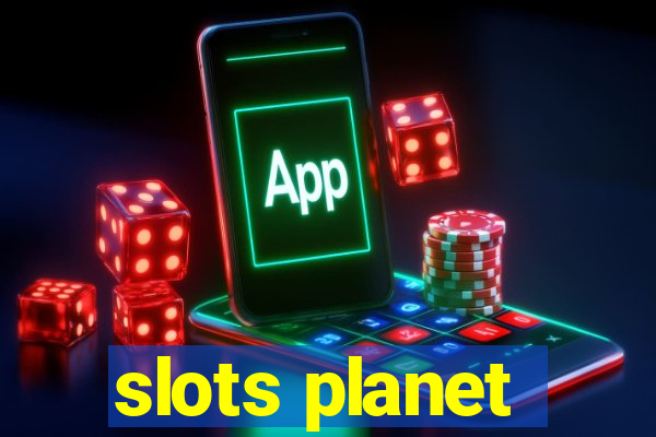 slots planet