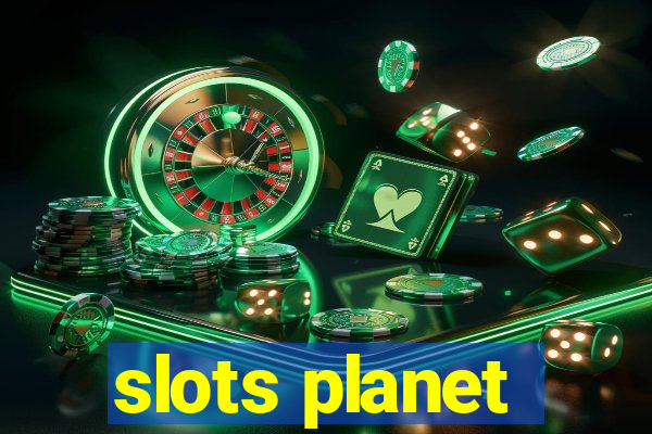 slots planet