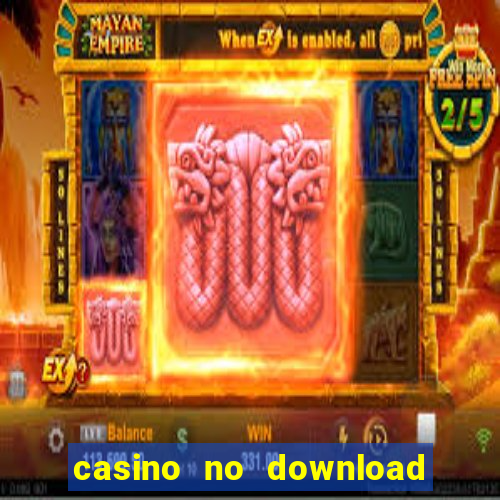 casino no download free slots