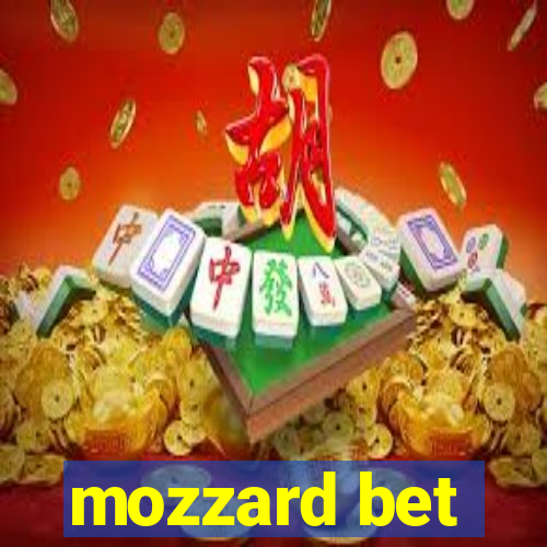 mozzard bet