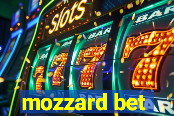 mozzard bet