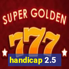 handicap 2.5