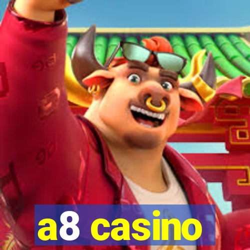 a8 casino