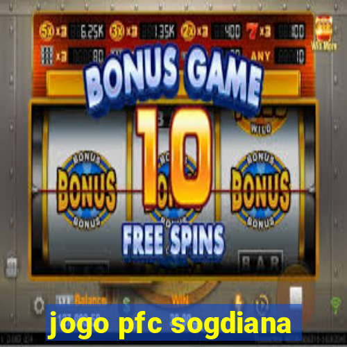 jogo pfc sogdiana