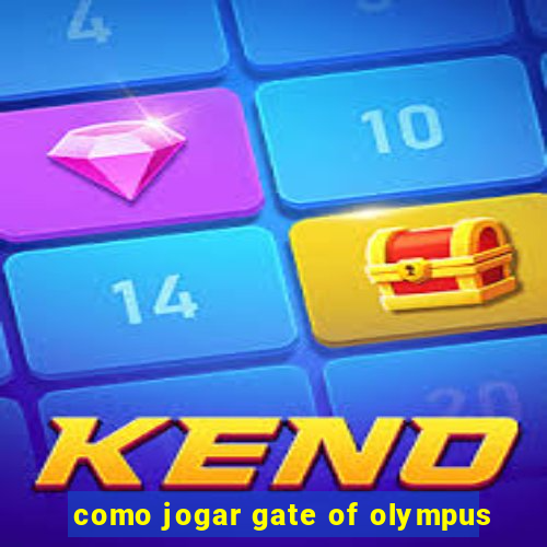 como jogar gate of olympus