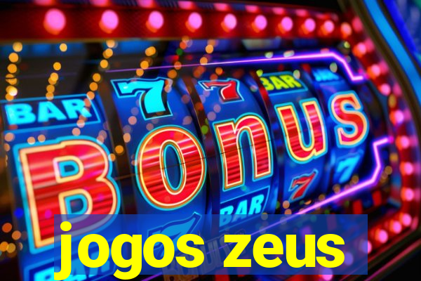 jogos zeus