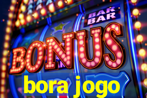 bora jogo