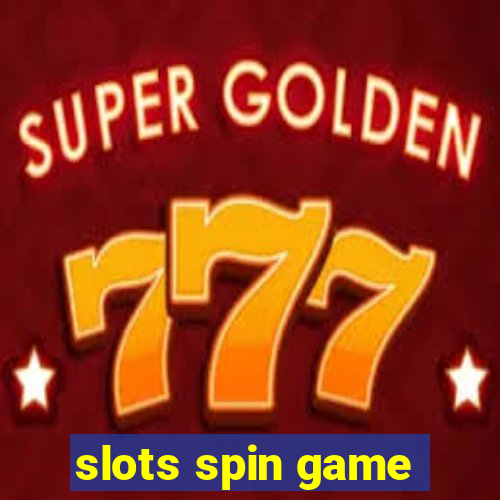 slots spin game