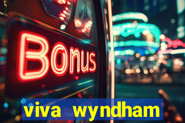 viva wyndham fortuna beach.