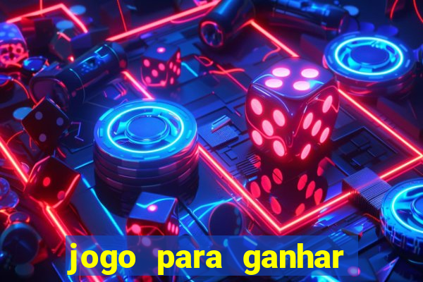 jogo para ganhar dinheiro grátis sem depósito