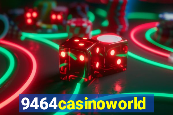 9464casinoworld