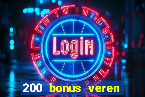 200 bonus veren casino siteleri