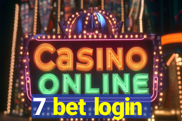 7 bet login