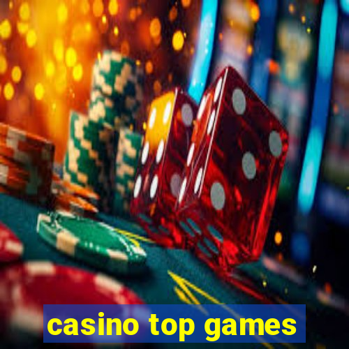 casino top games