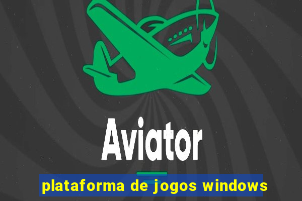 plataforma de jogos windows