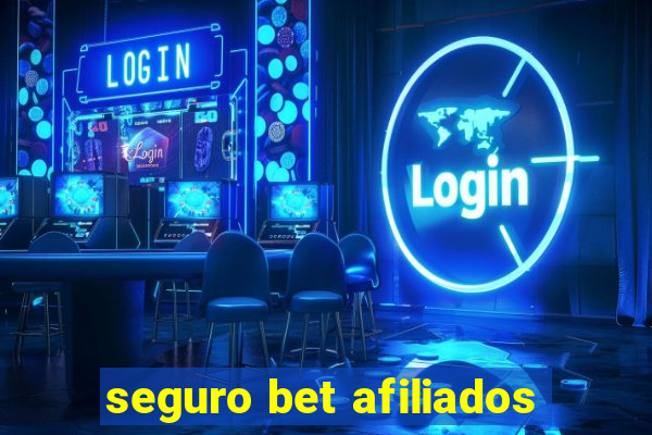 seguro bet afiliados