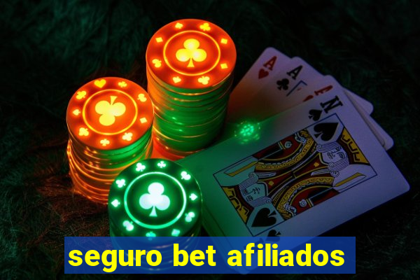 seguro bet afiliados