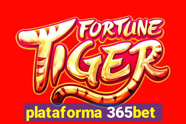 plataforma 365bet