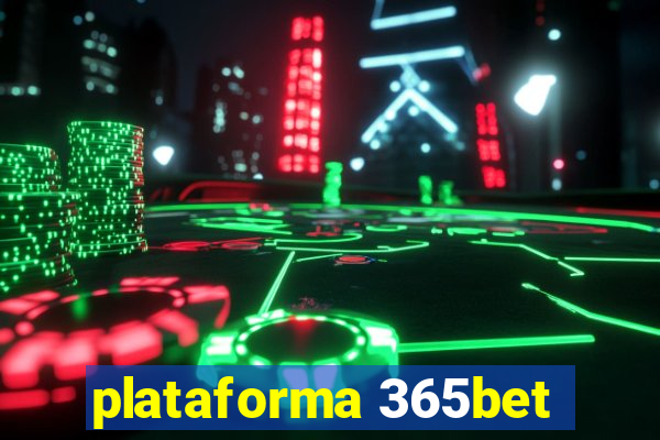 plataforma 365bet