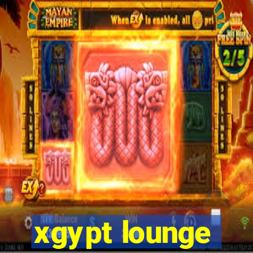 xgypt lounge