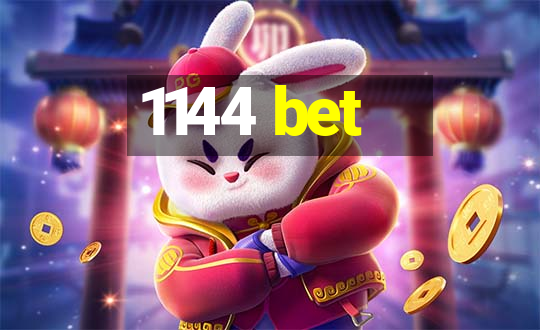 1144 bet