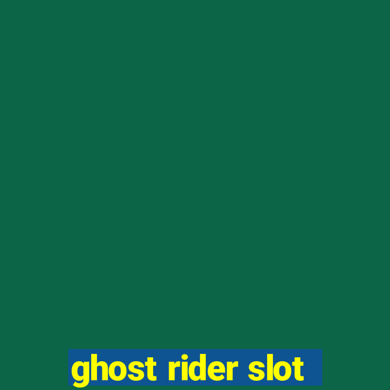 ghost rider slot