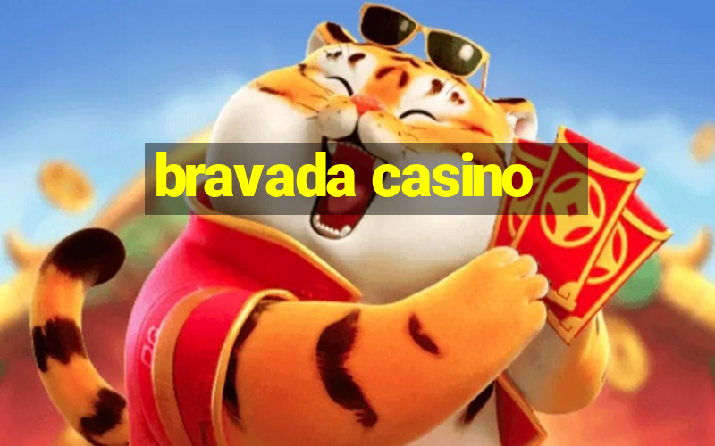 bravada casino