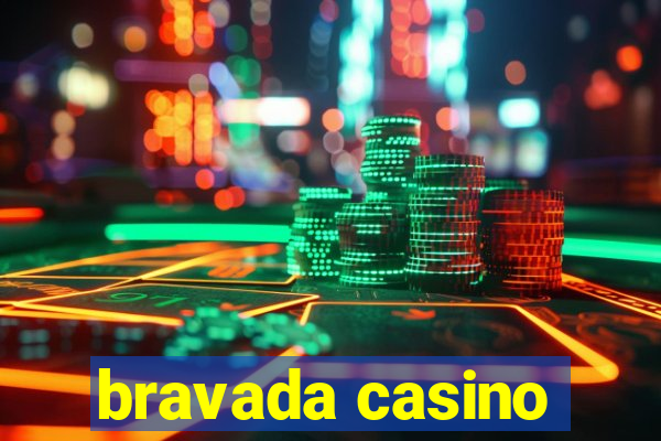 bravada casino