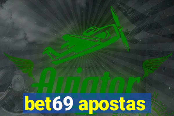 bet69 apostas