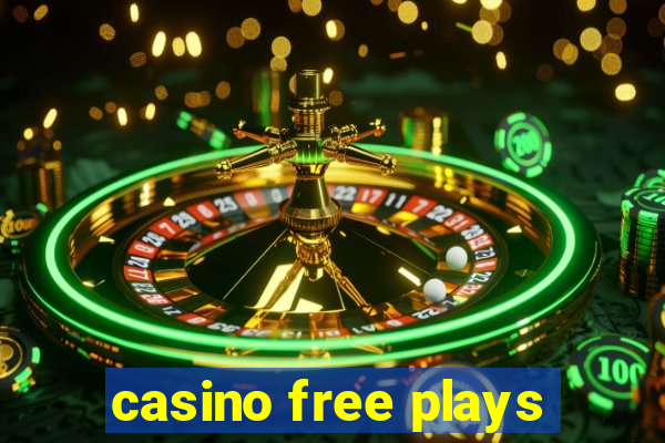 casino free plays