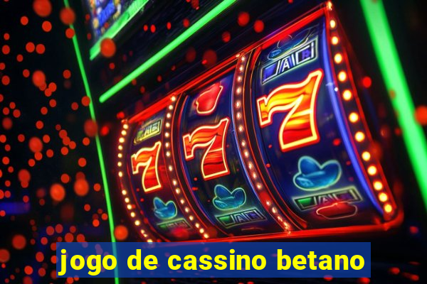 jogo de cassino betano