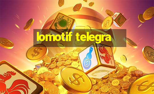 lomotif telegra