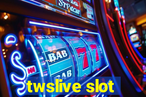 twslive slot